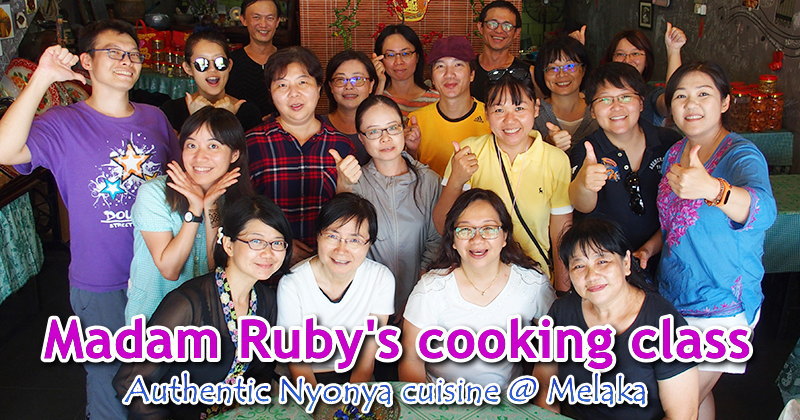 マダム・ルビーさんの料理教室 Madam Ruby's cooking class @ Kota Laksamana Melaka